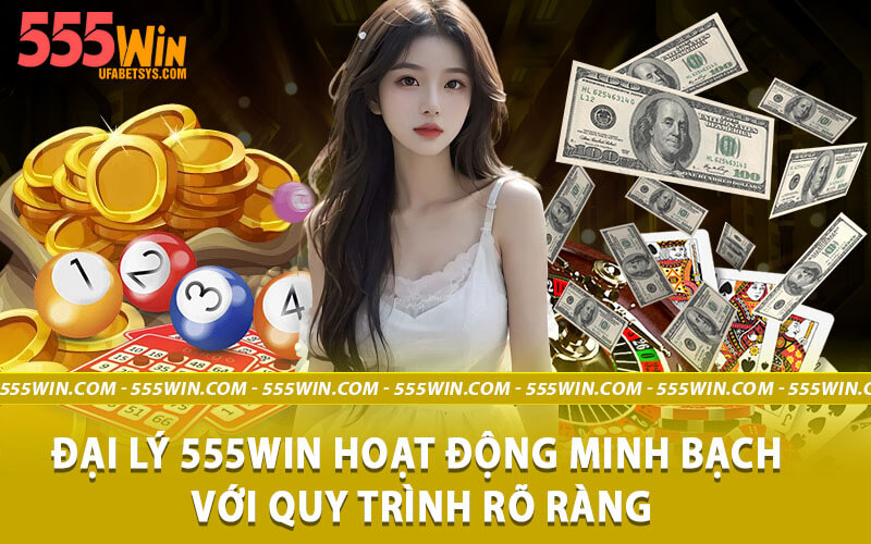 Đại lý 555win