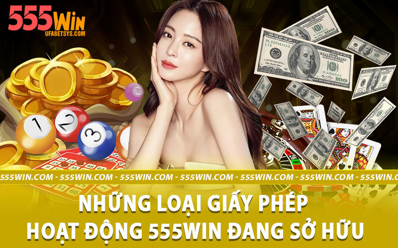 Giấy phép hoạt động 555win