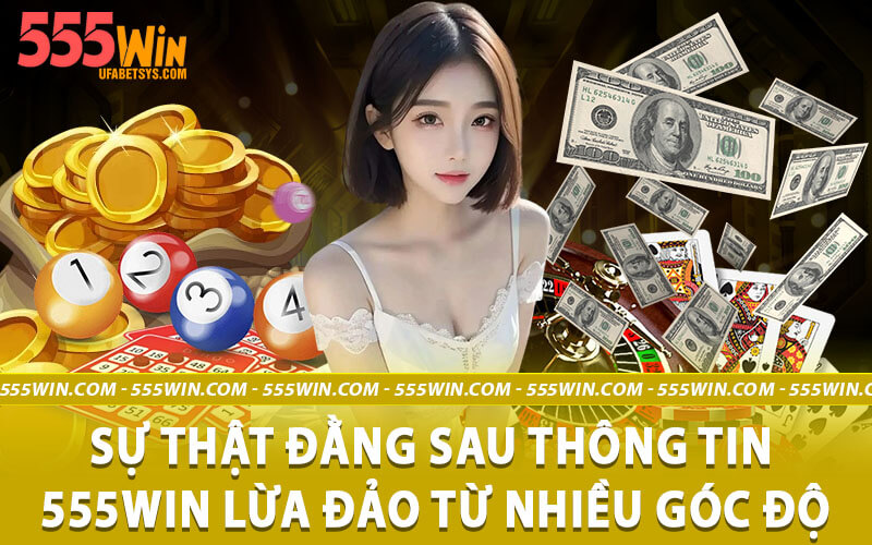 555win lừa đảo