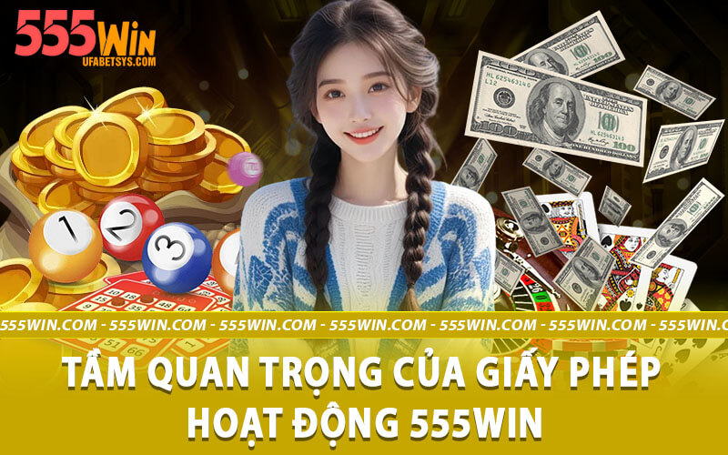 Giấy phép hoạt động 555win