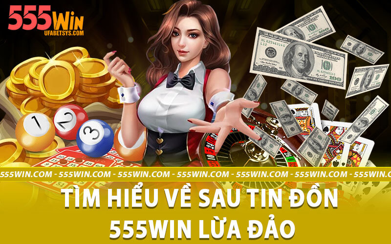 555win lừa đảo
