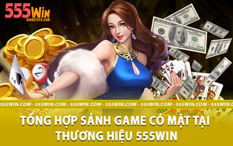 Thương hiệu 555Win